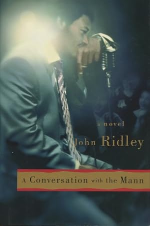 Imagen del vendedor de A Conversation with the Mann: A Novel a la venta por Kenneth A. Himber