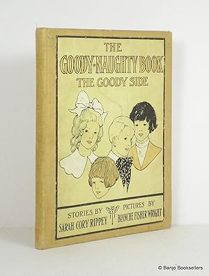 The Goody-Naughty Book: The Goody Side