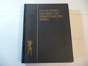 Image du vendeur pour Eingeborenenkulturen in Sdwest- und Sdafrika. Wissenschaftliche Ergebnisse einer Forschungsreise nach Sd- und Sdwestafrika in den Jahren 1926-1928. Mit 55 Textabbildungen und 48 Lichtdrucktafeln (=Rassen und Kulturen in Sdafrika, Band II.) mis en vente par Gebrauchtbcherlogistik  H.J. Lauterbach