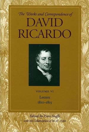 Seller image for Letters 18101815 (Works and Correspondence of David Ricardo) by Ricardo, David [Paperback ] for sale by booksXpress