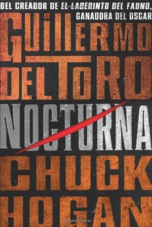 Seller image for Nocturna (La Trilogia De La Nocturna) (Spanish Edition) by del Toro, Guillermo, Hogan, Chuck [Paperback ] for sale by booksXpress
