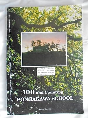 100 and Counting. Pongakawa School. SIGNED