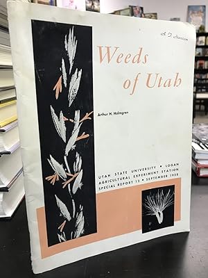 Bild des Verkufers fr Weeds of Utah zum Verkauf von THE PRINTED GARDEN, ABA, MPIBA