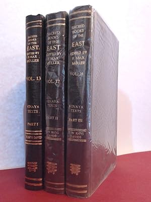 Seller image for Vinaya texts (3 volumes). Translated from the Pali by T.W. Rhys Davids and Hermann Oldenberg. Volume I: The Patimokkha; the Mahavagga I-IV. Volume II: Mahavagga V-X; the Kullavagga I-III. Volume III: The Kullavagga IV-XII. Volume 13, 17, 20 in the series "The sacred books of the East". for sale by Wissenschaftliches Antiquariat Zorn