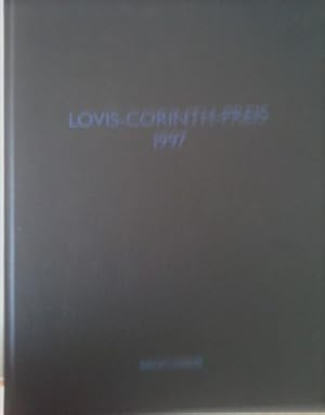 Lovis-Corinth-Preis 1997 der Künstlergilde: Katalog zur Ausstellung der Preisträger: Lothar Quint...