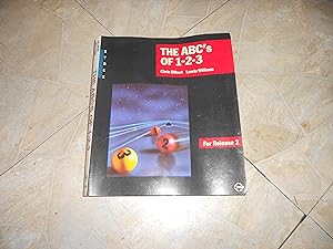 Seller image for The ABC's of 1-2-3 for release 2 for sale by ralph brandeal