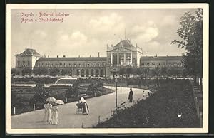 Ansichtskarte Zagreb, Staatsbahnhof mit Vorplatz