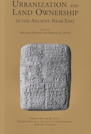 Immagine del venditore per Urbanization and Land Ownership in the Ancient Near East : A Colloquium Held at New York University, November 1996, and the Oriental Institute, St. Petersburg, Russia, May 1997 venduto da GreatBookPrices