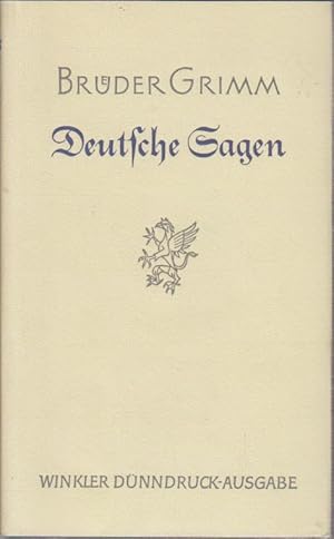 Bild des Verkufers fr Deutsche Sagen : Zwei Bnde in einem Band / hrsg. von d. Brdern Grimm Vollstndige Ausgabe nach dem Text der 3. Auflage von 1891, mit der. zum Verkauf von Bcher bei den 7 Bergen