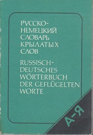 Russko-nemeckij slovar' krylatych slov : okolo 1200 edinic / J. N. Afon'kin. Pod red. V. ade