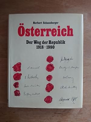 Bild des Verkufers fr sterreich - Der Weg der Republik 1918 - 1980 zum Verkauf von Antiquariat Birgit Gerl