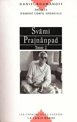 Swami Prajnanpad tome 2 : Le quotidien illuminé