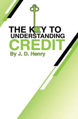 Bild des Verkufers fr The Key to Understanding Credit (Paperback or Softback) zum Verkauf von BargainBookStores