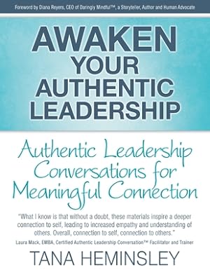 Seller image for Awaken Your Authentic Leadership - Authentic Leadership Conversations for Meaningful Connection (Paperback or Softback) for sale by BargainBookStores