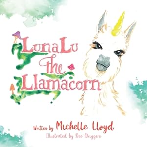 Seller image for LunaLu the Llamacorn (Paperback or Softback) for sale by BargainBookStores