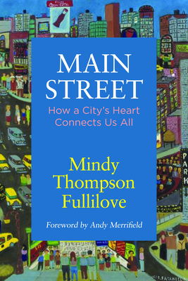 Imagen del vendedor de Main Street: How a City's Heart Connects Us All (Paperback or Softback) a la venta por BargainBookStores