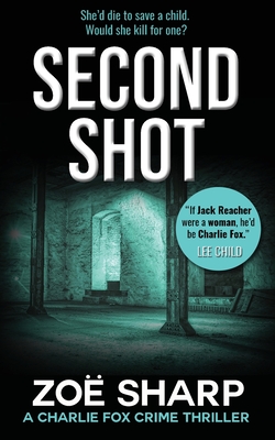 Imagen del vendedor de Second Shot: #06: Charlie Fox Crime Mystery Thriller Series (Paperback or Softback) a la venta por BargainBookStores