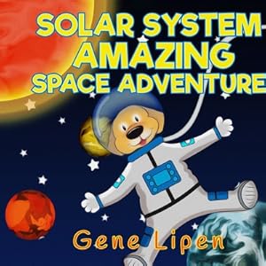 Image du vendeur pour Solar System Amazing Space Adventure: picture book for kids of all ages (Paperback or Softback) mis en vente par BargainBookStores