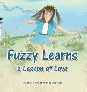 Seller image for Fuzzy Learns a Lesson of Love (Hardback or Cased Book) for sale by BargainBookStores