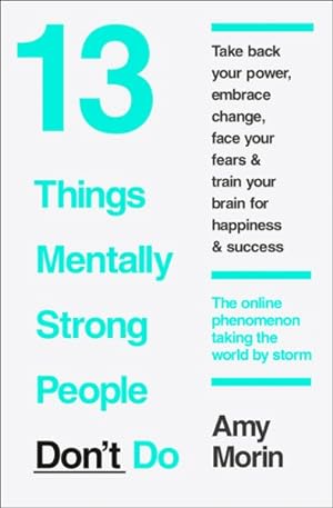 Immagine del venditore per 13 Things Mentally Strong People Don't Do venduto da GreatBookPrices