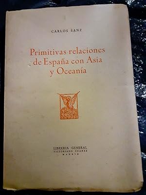 Primitivas relaciones de Espana con Asia y Oceania