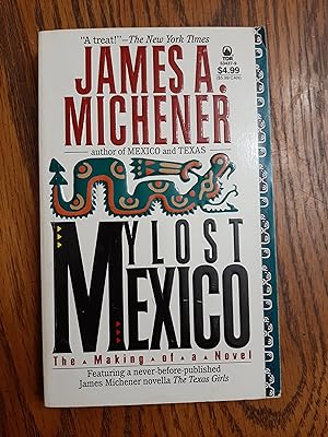 Imagen del vendedor de My Lost Mexico: The Making of a Novel a la venta por Whitehorse Books