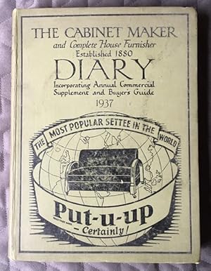 The Cabinet Maker and Complete House Furnisher Diary incorporating Annual Commercial Supplement a...