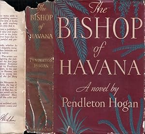 Image du vendeur pour The Bishop of Havana mis en vente par Babylon Revisited Rare Books