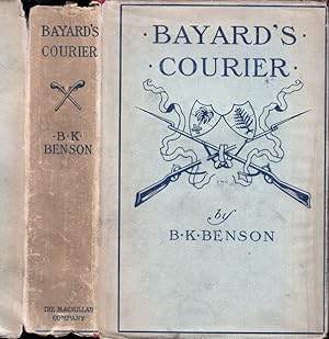 Bayard's Courier, A Story of Love and Adventure in the Cavalry Campaigns