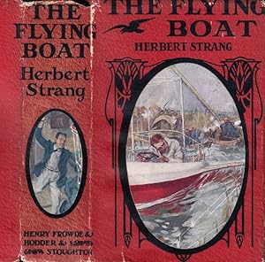 Imagen del vendedor de The Flying Boat, A Story of Adventure and Misadventure a la venta por Babylon Revisited Rare Books