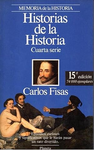 Imagen del vendedor de Historias De La Historia Cuarta Serie (Spanish Edition) a la venta por Von Kickblanc