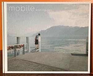 Seller image for MOBILE, LOAN NGUYEN for sale by Lost Horizon Bookstore