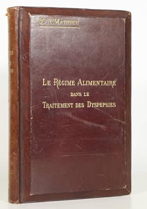 Le régime alimentaire dans le traitement des dyspepsies