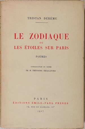 Le zodiaque ou les étoiles sur Paris. Poèmes