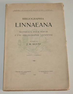 Bibliographia Linnaeana. Matériaux pour servir à une bibliographie linnéenne. Partie I, livraison I