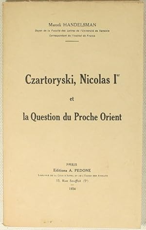 Czartoryski, Nicolas Ier et la question du Proche Orient