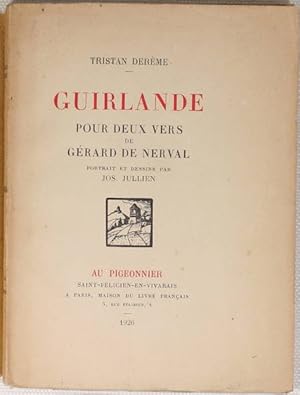 Guirlande pour deux vers de Gérard de Nerval