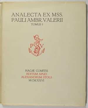 Analecta ex mss. Pauli Ambrosii Valerii ad usum amicorum ejus qui a septemrione habitant. Tomus I