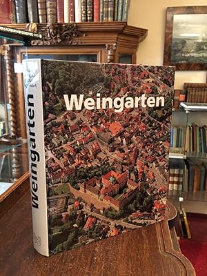 Imagen del vendedor de Weingarten : Von den Anfngen bis zur Gegenwart. Herausgegeben im Namen der Stadt Weingarten. a la venta por Antiquariat an der Stiftskirche