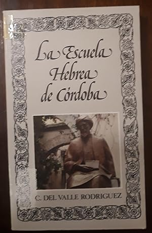 Imagen del vendedor de La escuela hebrea de Crdoba: Los orgenes de la escuela filolgica hebrea de Crdoba a la venta por Domiduca Libreros