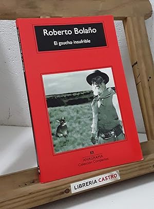 Imagen del vendedor de El gaucho insufrible a la venta por Librera Castro