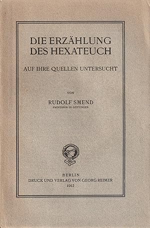 Bild des Verkufers fr Die Erzhlung des Hexateuch auf ihre Quellen untersucht zum Verkauf von Antiquariat Immanuel, Einzelhandel