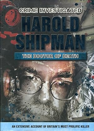 Harold Shipman : The Doctor of Death