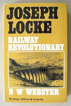 Imagen del vendedor de Joseph Locke: Railway Revolutionary. a la venta por John Roberts, A.B.A.