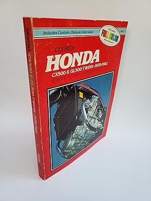 Seller image for Clymer Honda CX & GL500/650 Twins, 1978-1982: Service, Repair, Maintenance (Clymer Motorcycle) for sale by R. Rivers Books