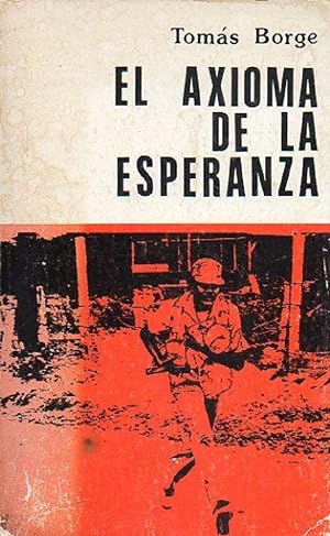 Imagen del vendedor de El Axioma De La Esperanza (Coleccin Testimonio) (Spanish Edition) a la venta por Von Kickblanc