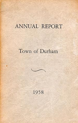 Annual Report Town of Durham 1958