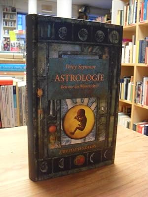 Astrologie - Beweise der Wissenschaft, aus dem Englischen von Dagmar Kreye,