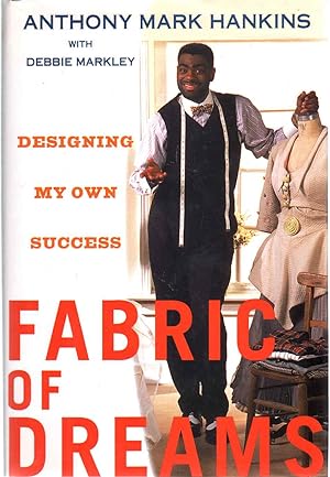 Seller image for FABRIC OF DREAMS Designing My Own Success for sale by The Avocado Pit