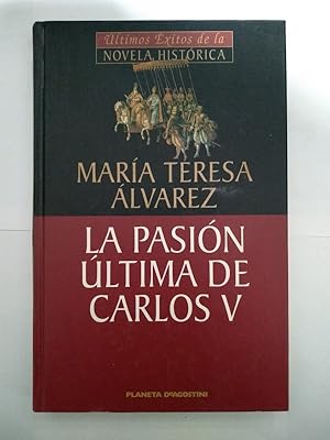 Imagen del vendedor de La pasin ltima de Carlos V a la venta por Libros Ambig